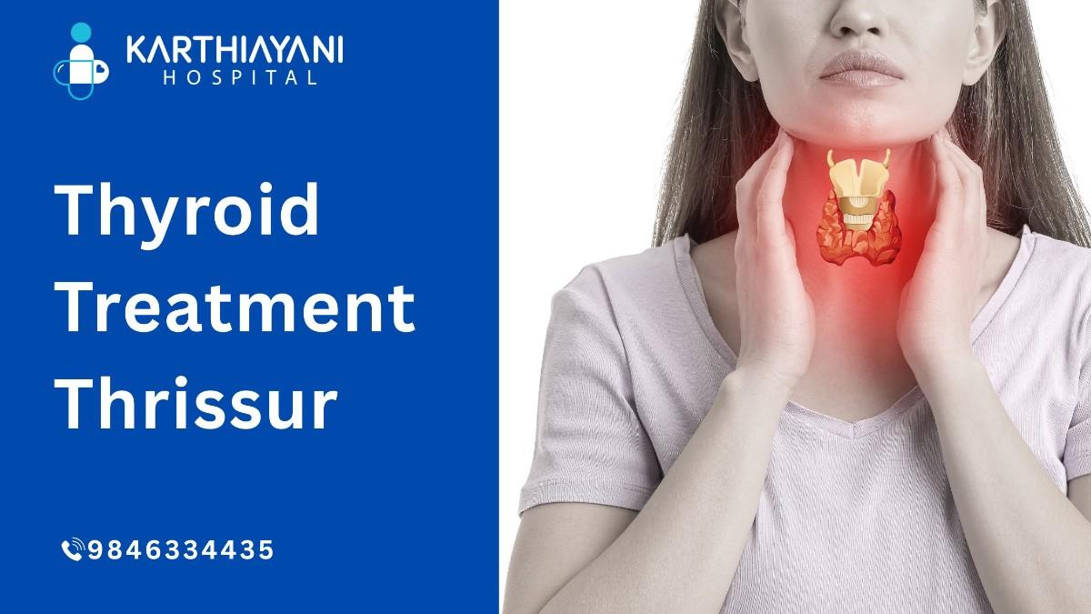 thyroid treatment thrissur